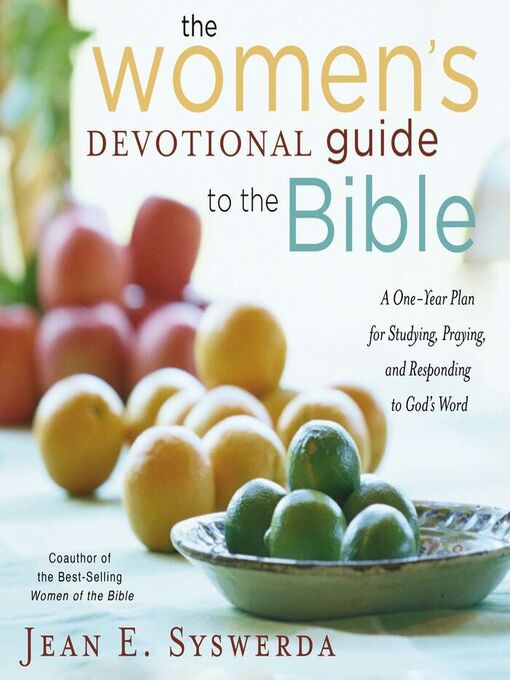 Title details for The Women's Devotional Guide to the Bible by Jean E. Syswerda - Available